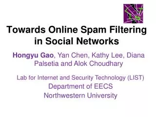 Towards Online Spam Filtering in Social Networks