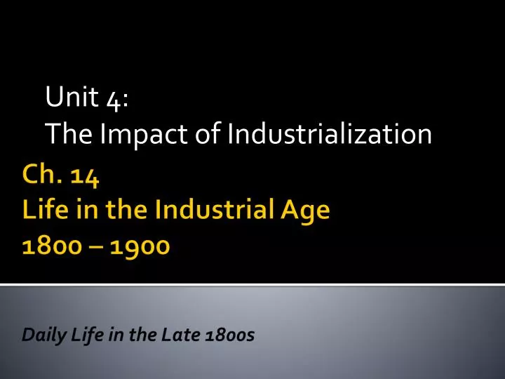 unit 4 the impact of industrialization