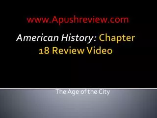 American History: Chapter 18 Review Video