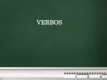 PPT - Verbos PowerPoint Presentation, Free Download - ID:4334938