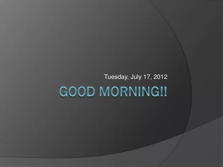 tuesday july 17 2012