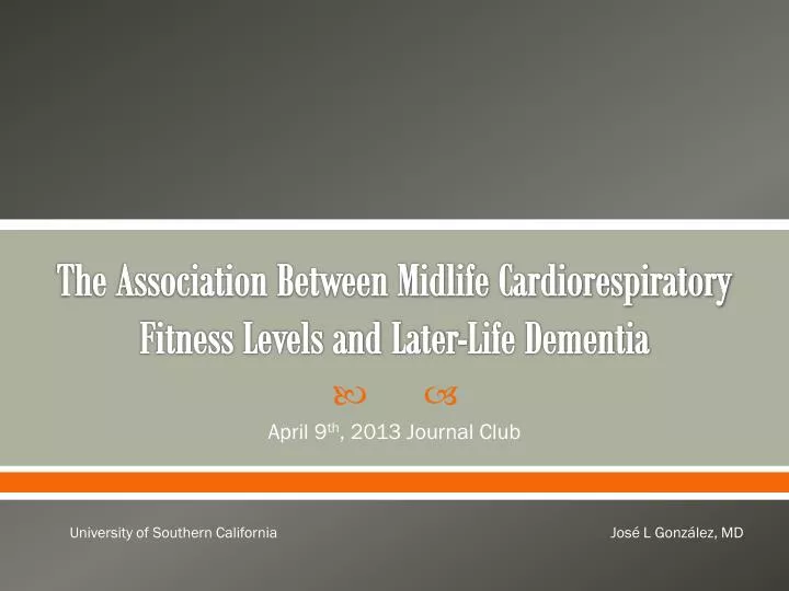 the association between midlife cardiorespiratory fitness levels and later life dementia