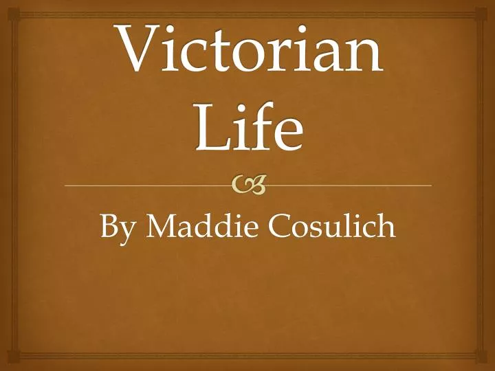 victorian life