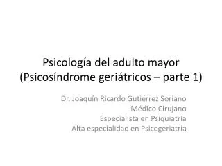 psicolog a del adulto mayor psicos ndrome geri tricos parte 1