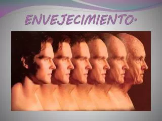 envejecimiento