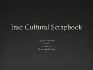 Iraq Cultural Scrapbook