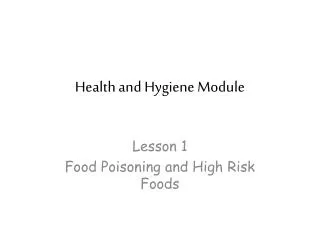 Health and Hygiene Module