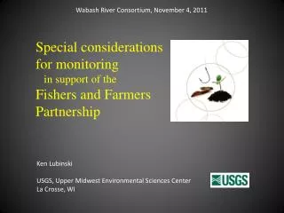 Special considerations for monitoring in support of the Fishers and Farmers Partnership