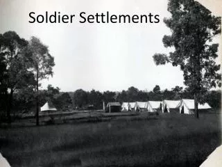 Soldier Settlements