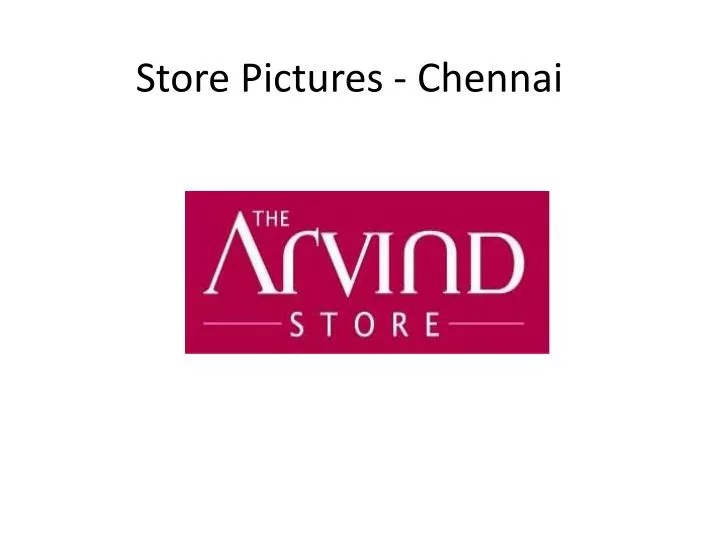 store pictures chennai