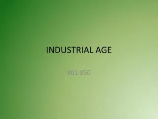 INDUSTRIAL AGE