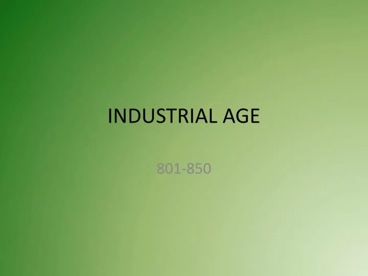 industrial age