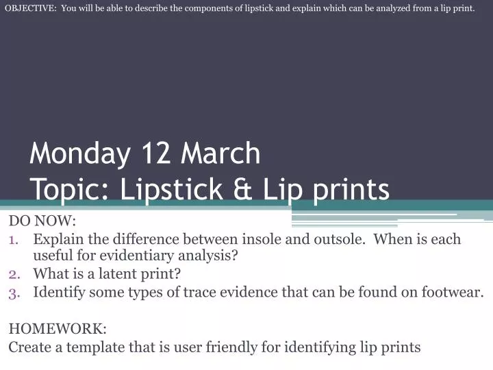 monday 12 march topic lipstick lip prints