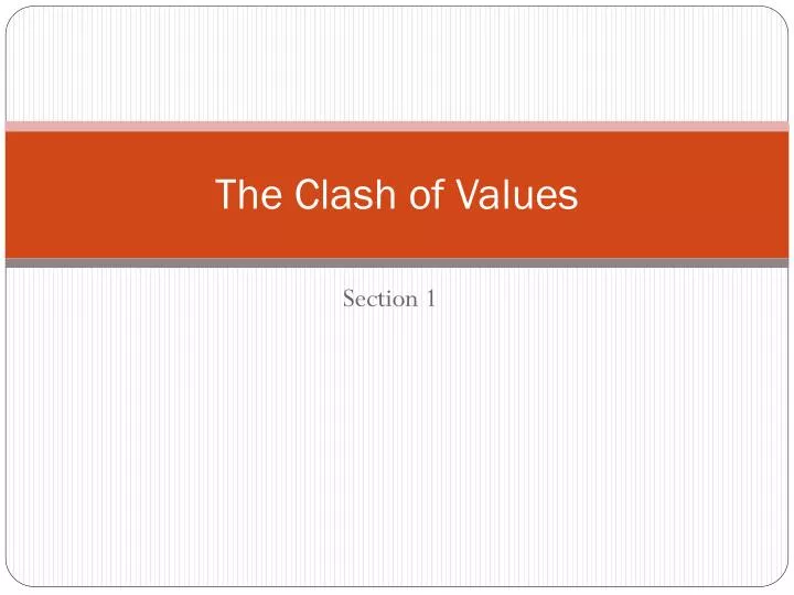 the clash of values
