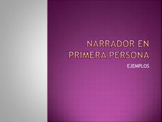 narrador en primera persona