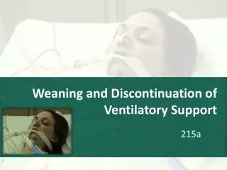 Weaning and Discontinuation of Ventilatory Support