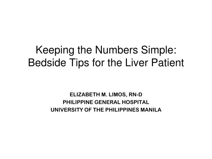 keeping the numbers simple bedside tips for the liver patient