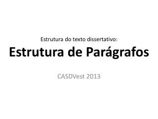 estrutura do texto dissertativo estrutura de par grafos