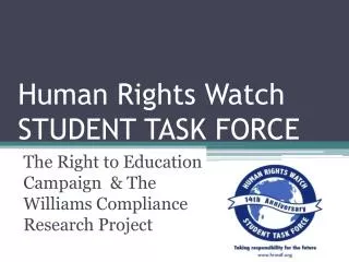 Human Rights Watch STUDENT TASK FORCE