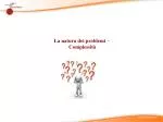 La natura dei problemi – Complessità - slide 1