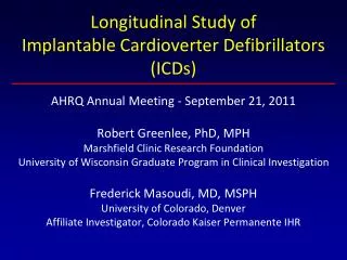Longitudinal Study of Implantable Cardioverter Defibrillators (ICDs)