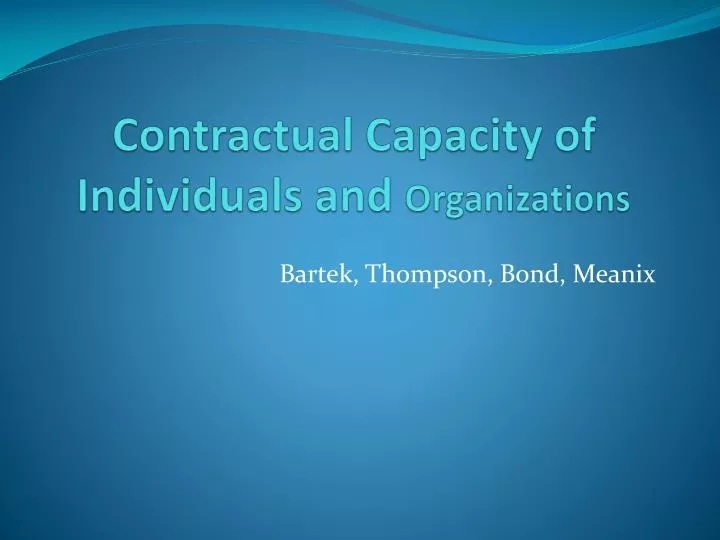 contractual capacity of individuals and organizations