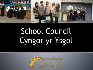 School Council Cyngor yr Ysgol