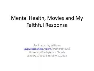 Mental Health, Movies and My Faithful Response