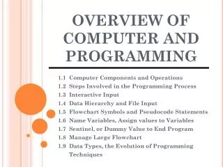 OVERVIEW OF COMPUTER AND PROGRAMMING