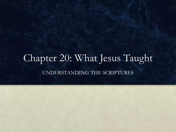 chapter 20 what jesus taught