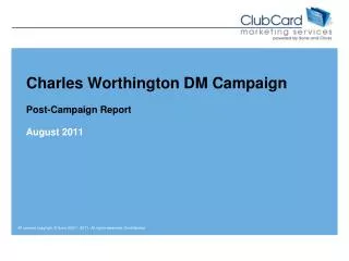 Charles Worthington DM Campaign Post-Campaign Report