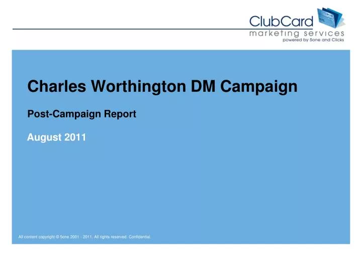 charles worthington dm campaign post campaign report