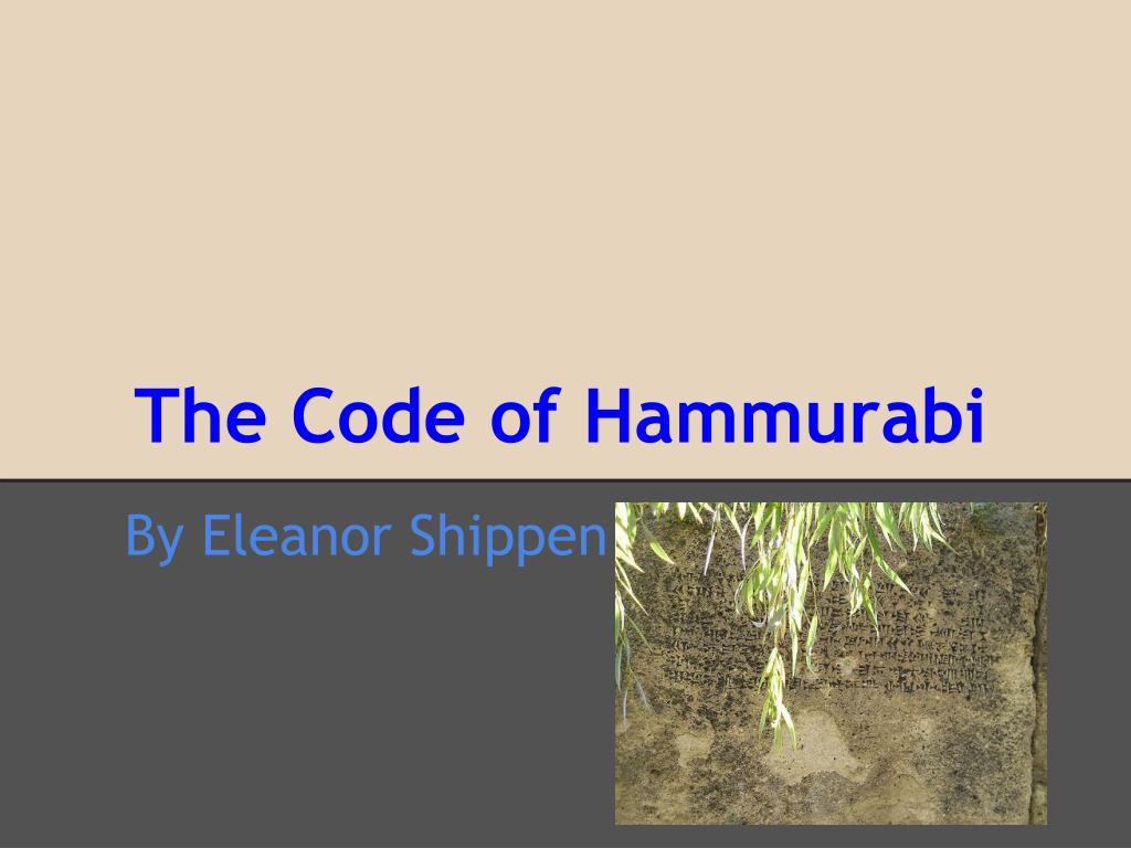 PPT - The Code of Hammurabi PowerPoint Presentation, free download - ID ...