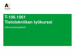 t 106 1061 tietotekniikan ty kurssi