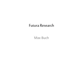 Futura Research