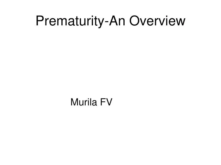 prematurity an overview