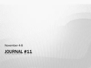 Journal #11