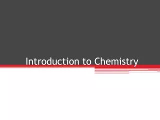 Introduction to Chemistry