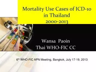 Mortality Use Cases of ICD-10 in Thailand 2000-2013