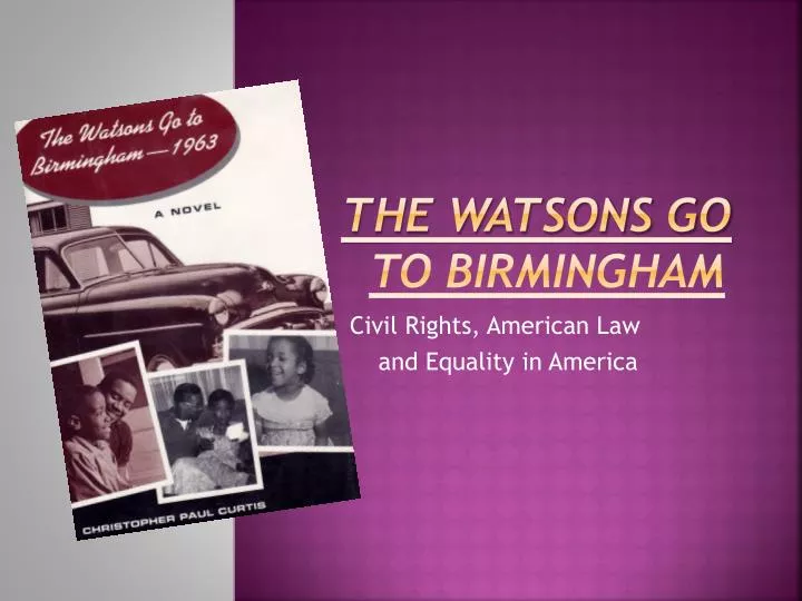 the watsons go to birmingham