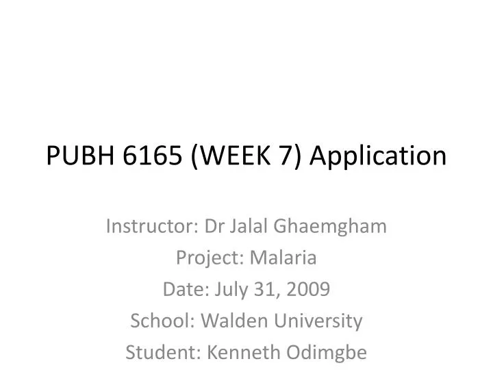 pubh 6165 week 7 application