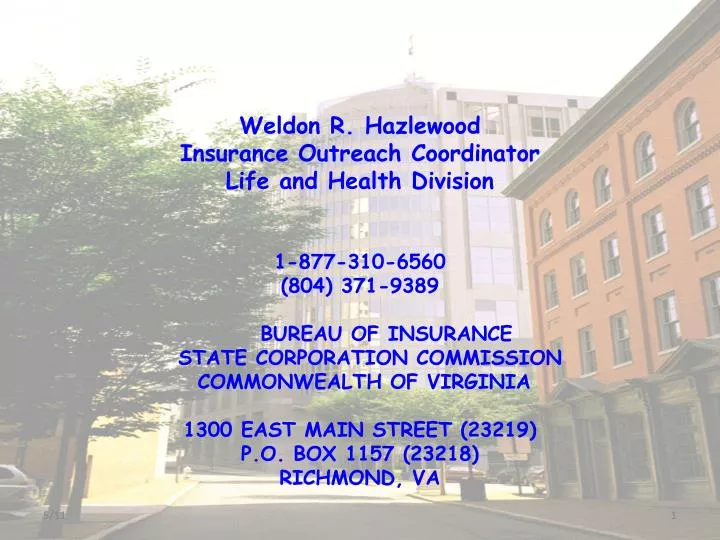 weldon r hazlewood insurance outreach coordinator life and health division