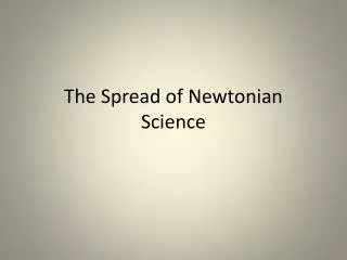 The Spread of Newtonian Science