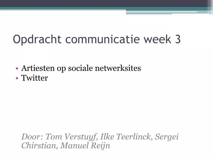 opdracht communicatie week 3