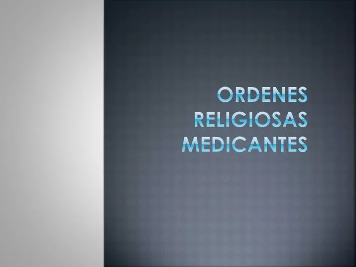 ordenes religiosas medicantes