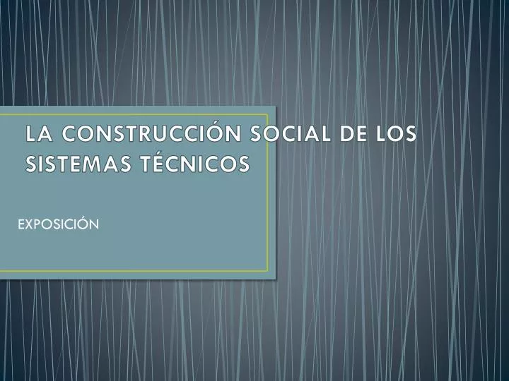 la construcci n social de los sistemas t cnicos