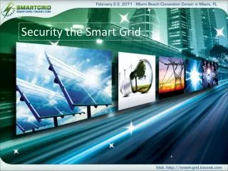 Security the Smart Grid