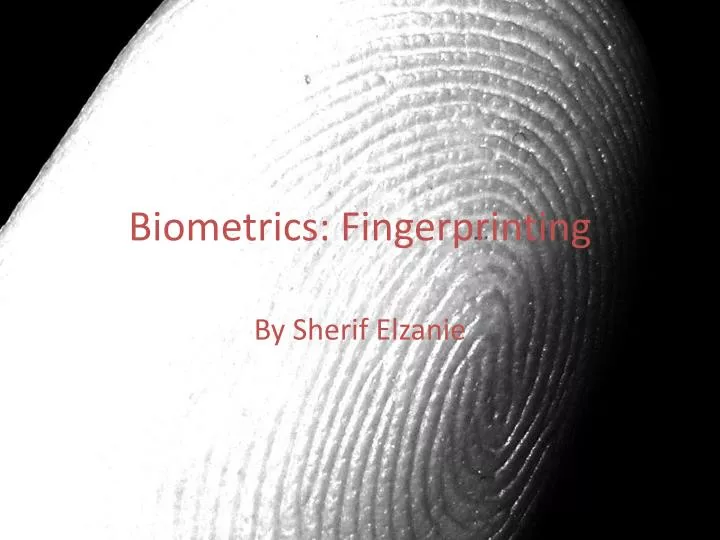 biometrics fingerprinting