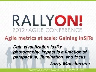 Agile metrics at scale: Gaining InSITe
