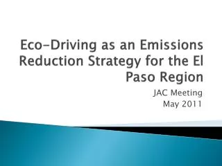 Eco-Driving as an Emissions Reduction Strategy for the El Paso Region